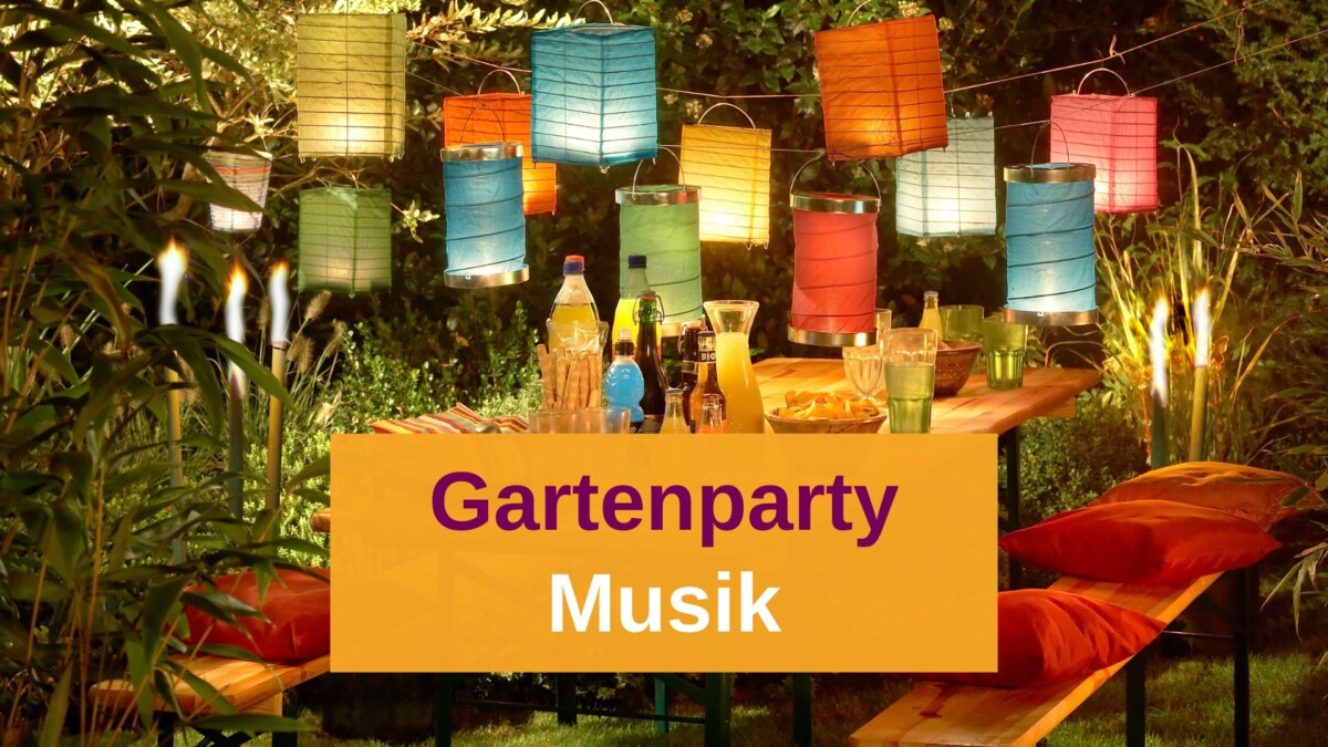 Gartenparty-Musik zum Feiern in der Sonne