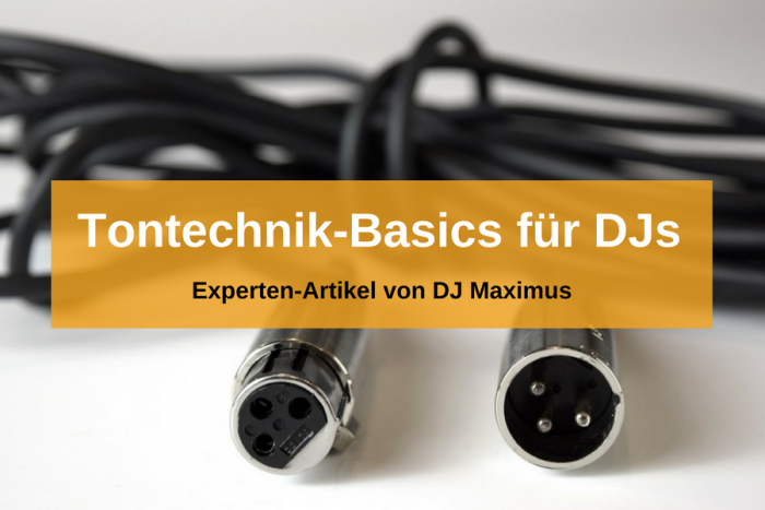 Tontechnik-Grundlagen, die jeder DJ beherrschen sollte