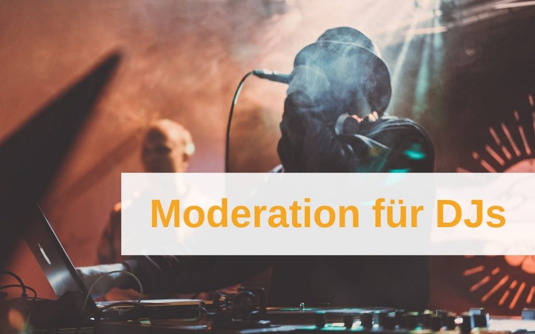 DJ als Moderator: Die wichtigsten Tipps & Tricks