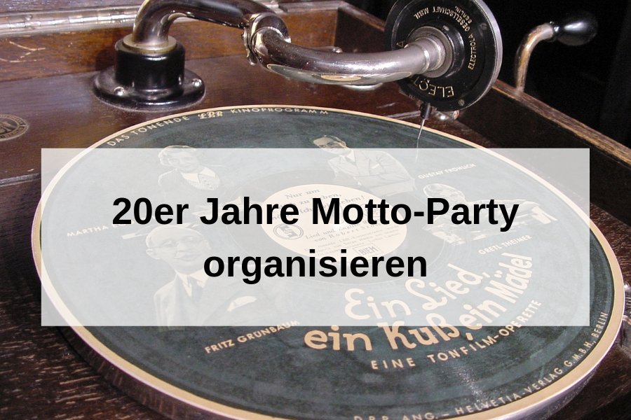 20er Jahre Party organisieren