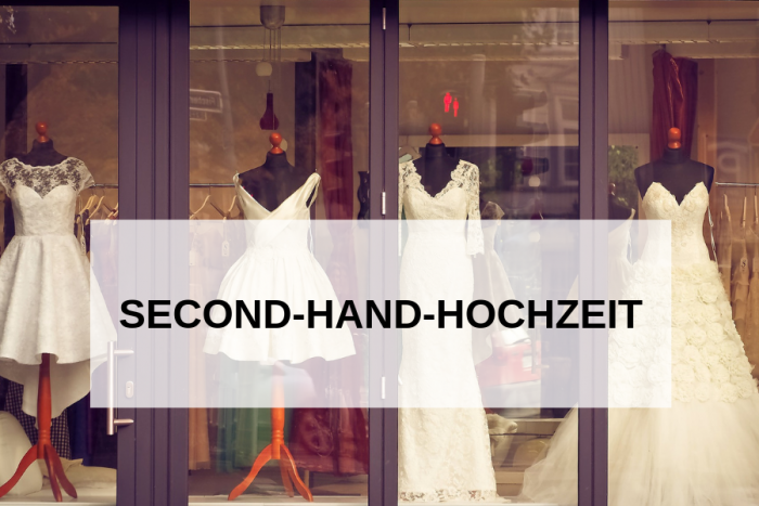 Second-Hand-Hochzeit: Darum solltet ihr sie ernsthaft in Erwägung ziehen!