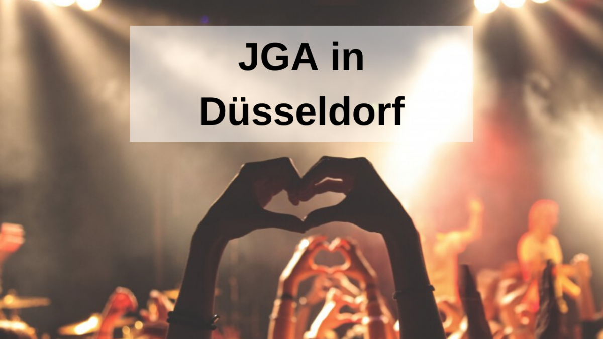 JGA Düsseldorf: Die besten Tipps und Ideen