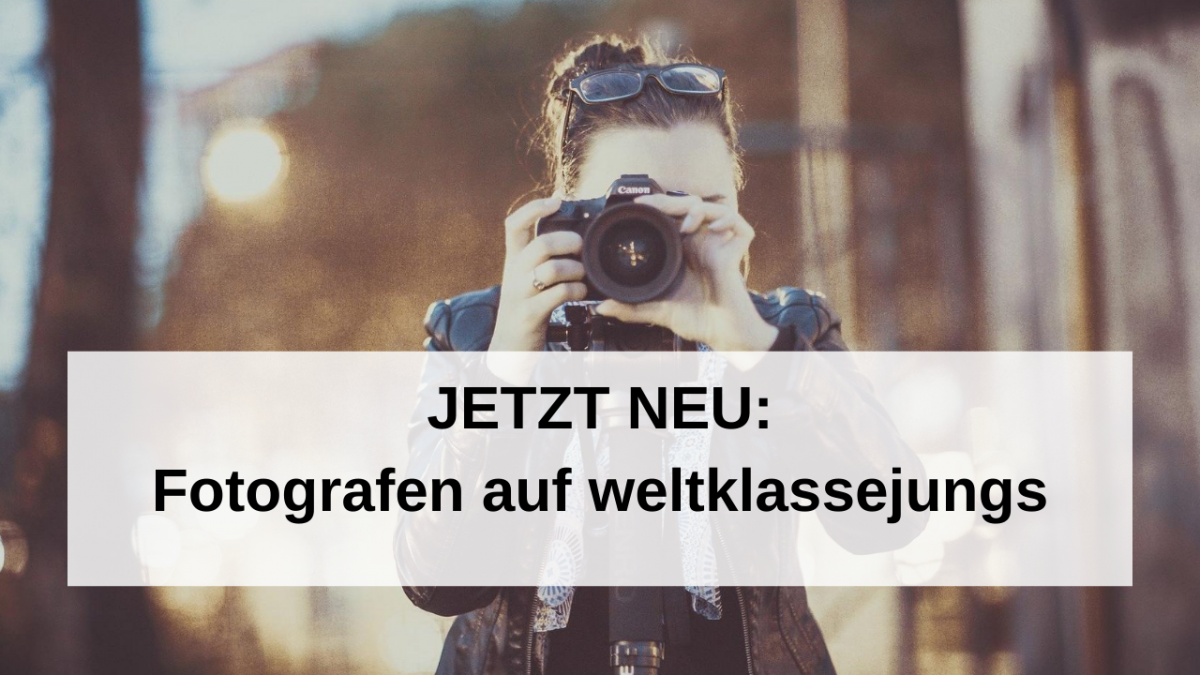 Jetzt neu: Fotografen auf weltklassejungs