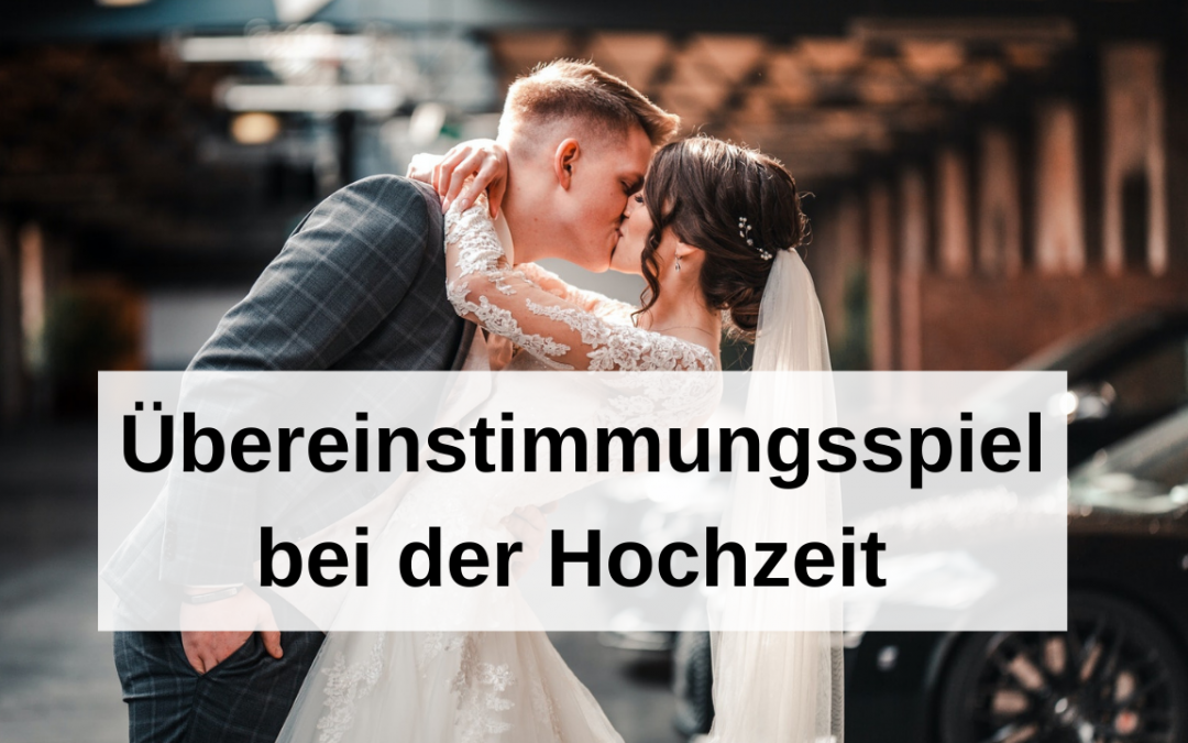 Übereinstimmungsspiel bei der Hochzeit