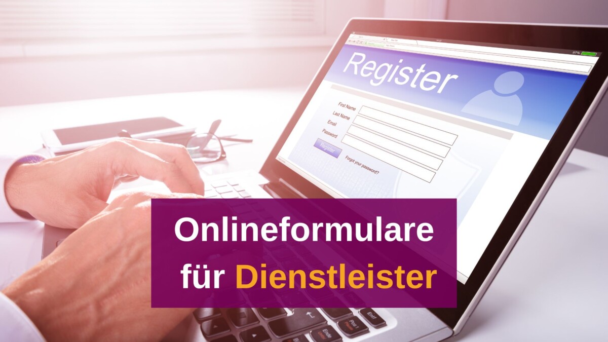 Der Booster für deine Karriere – Onlineformulare maßgeschneidert